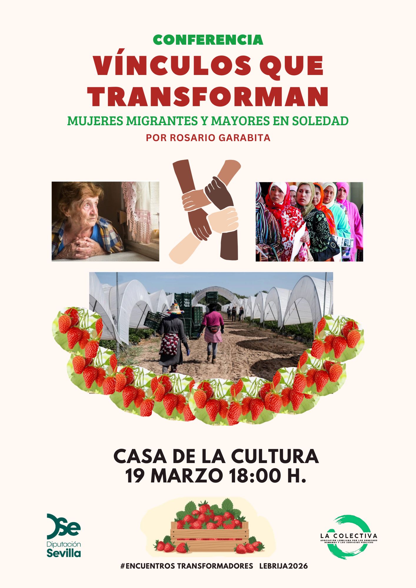 La Colectiva organiza en Lebrija la conferencia “Vínculos que transforman: mujeres migrantes y mayores en soledad”