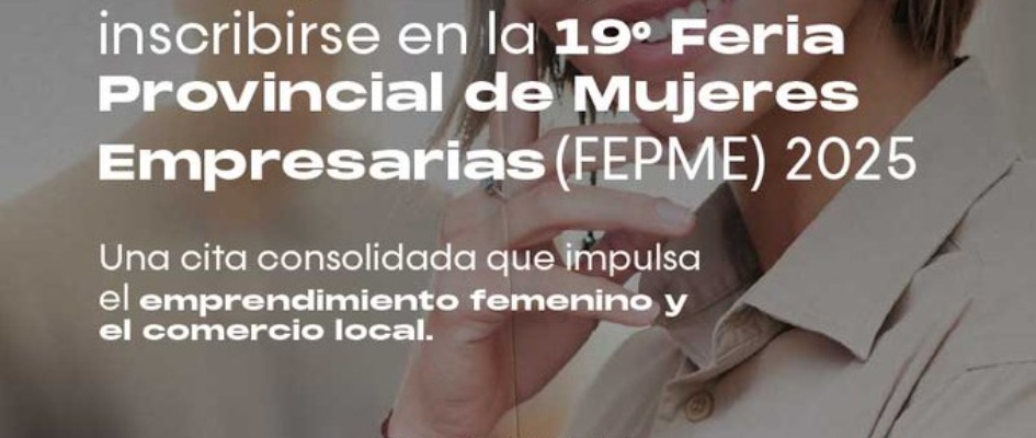 Feria Provincial de Mujeres Empresarias (FEPME) 2025