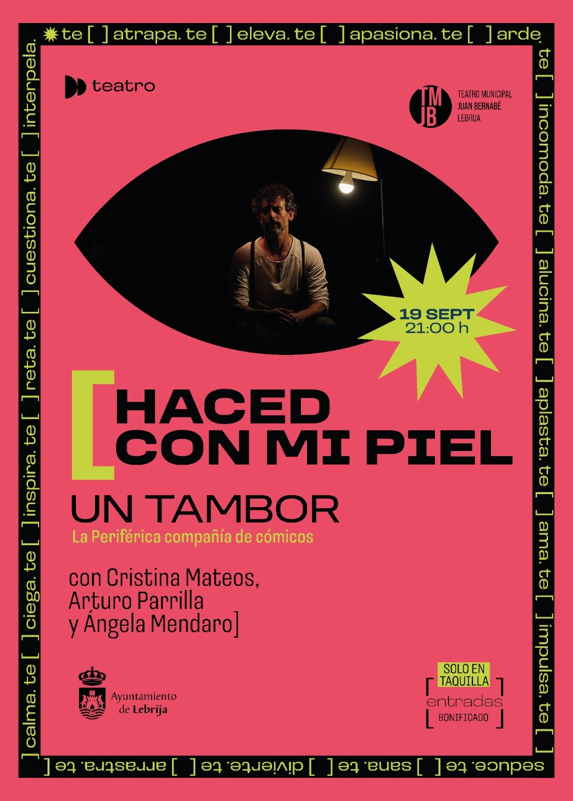 Teatro - Haced de mi piel un tambor